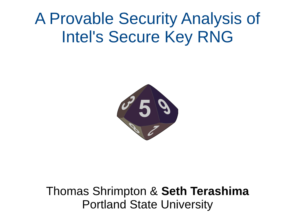 A Provable Security Analysis of Intel's Secure Key RNG