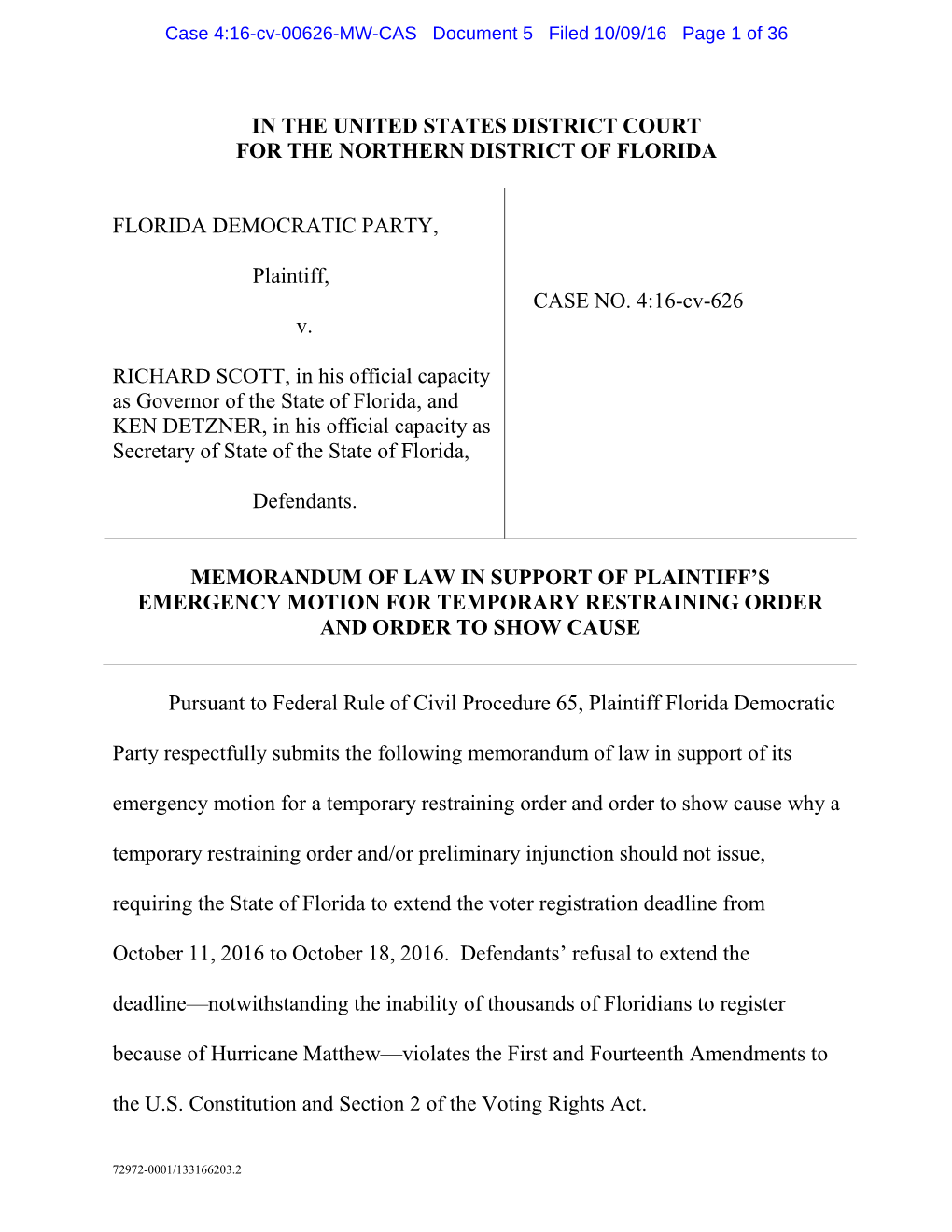 Memorandum of Law in Support of Plaintiff's Emergency Motion for Temporary Restraining Order and Order To