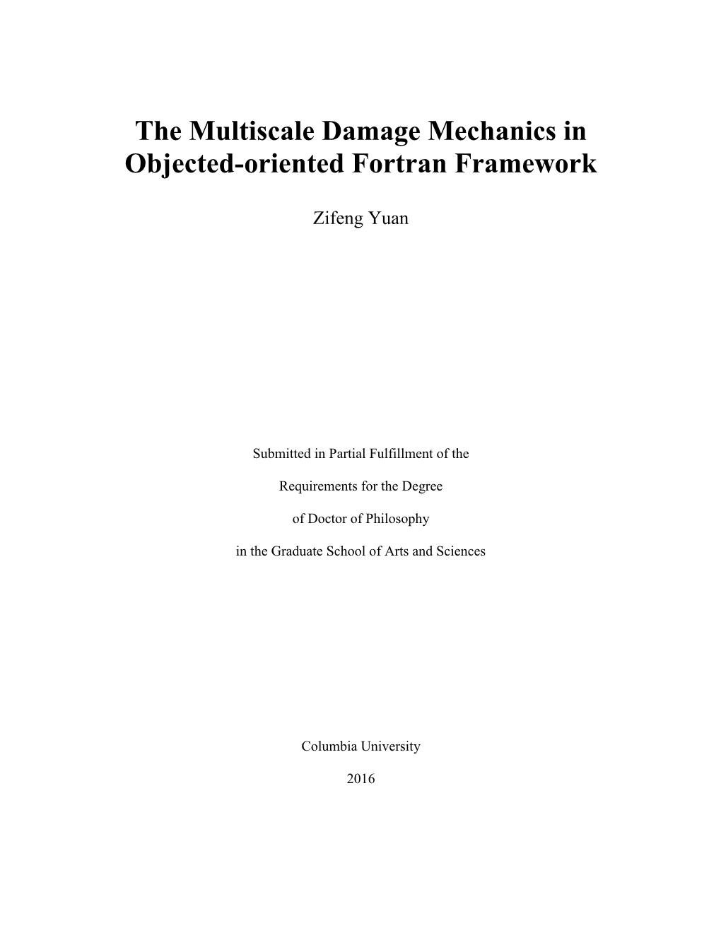 The Multiscale Damage Mechanics in Objected-Oriented Fortran Framework
