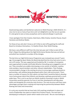 Good Evening Ladies and Gentlemen Welcome to Welsh Rowing`S AGM 2014/15