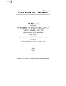 Ballistic Missiles: Threat and Response Hearings