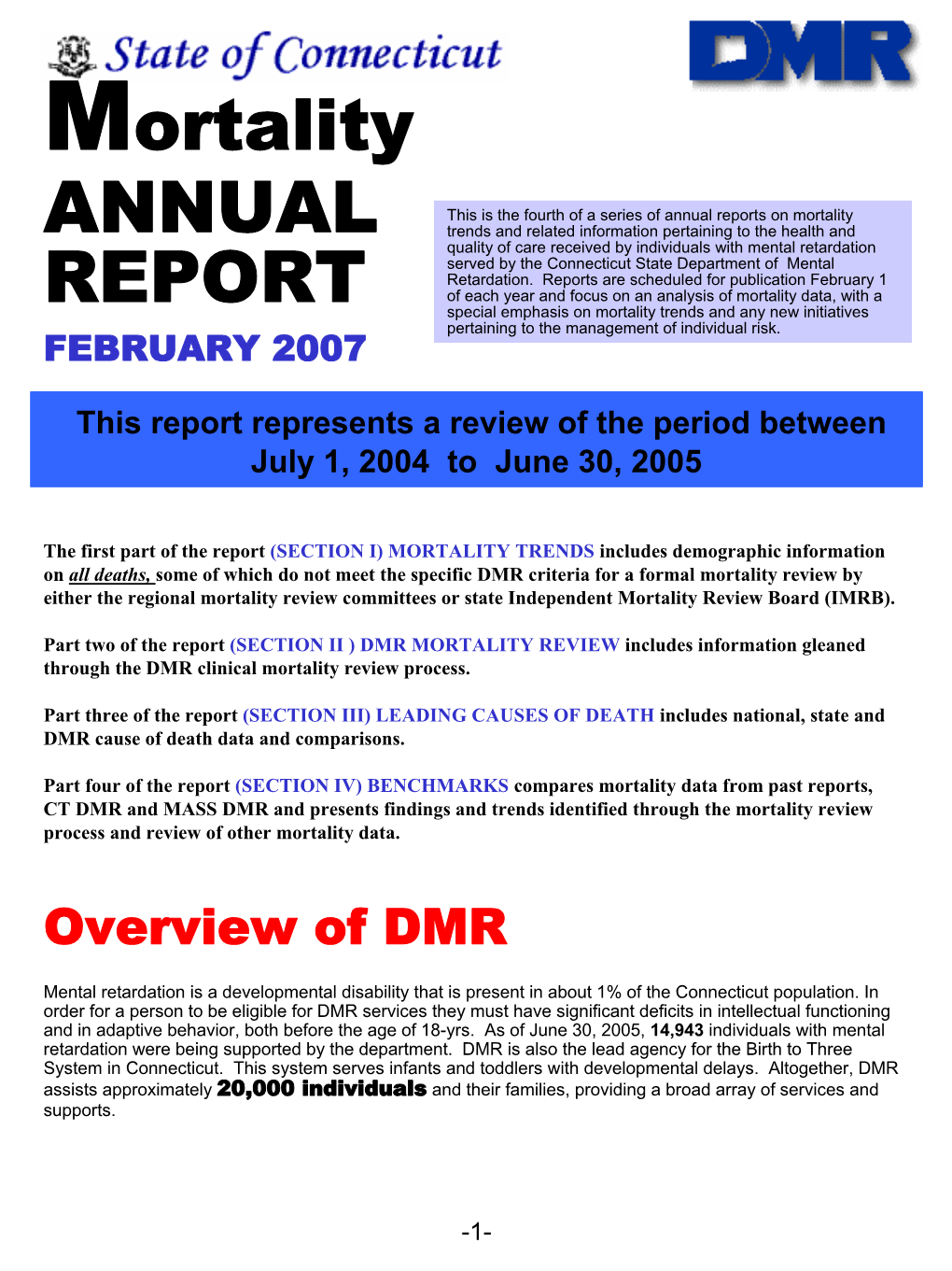 Mortality ANNUAL REPORT February 2007 Figure 1
