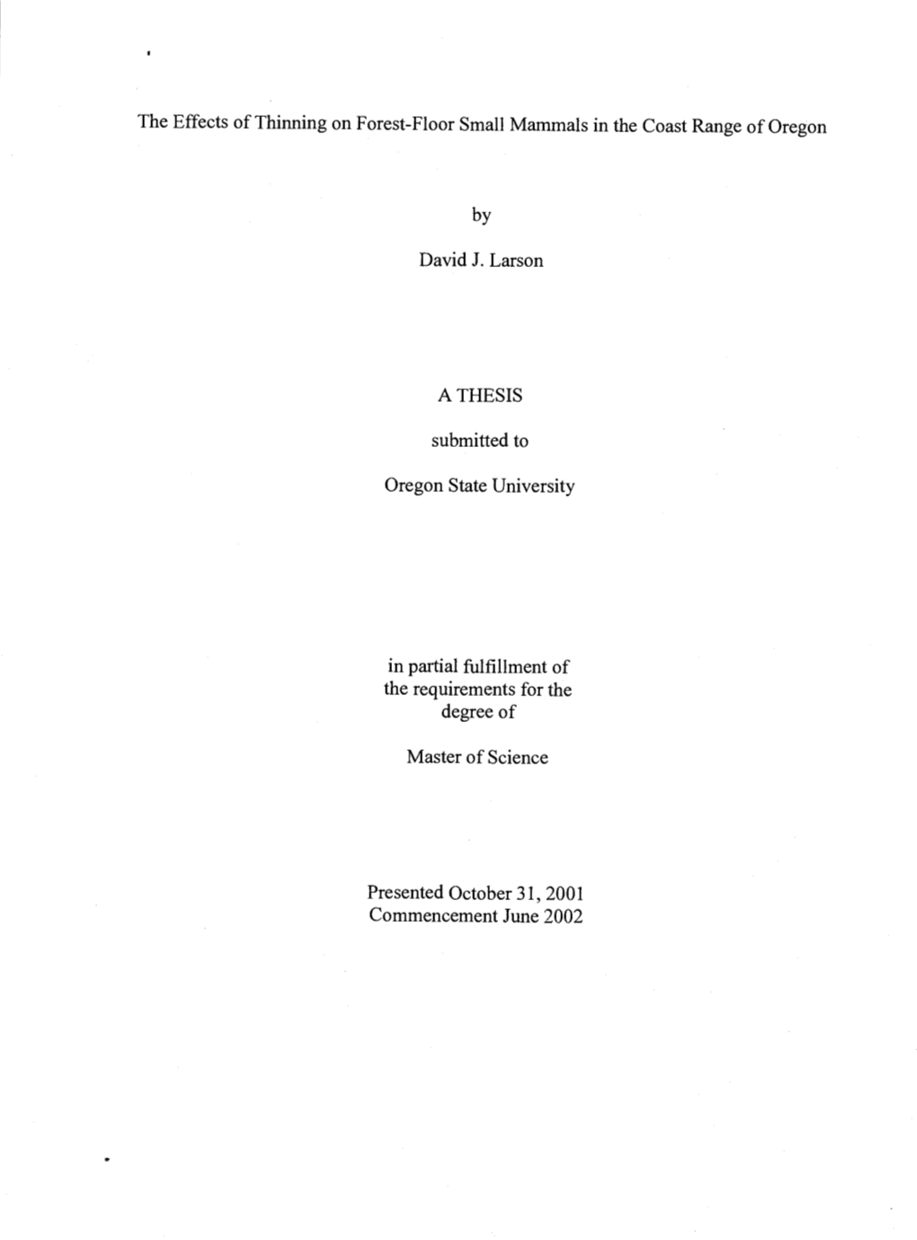 The Effects of Thinning on Forest-Floor Small Mammals in the Coastrange of Oregon