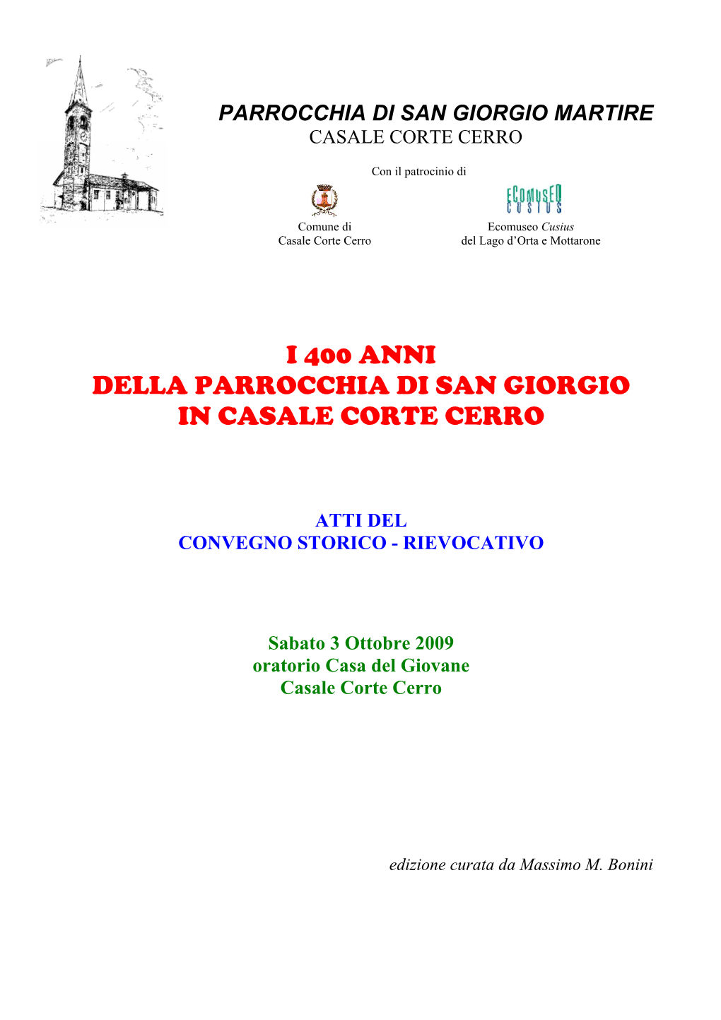 I 400 Anni Della Parrocchia Di San Giorgio in Casale Corte Cerro