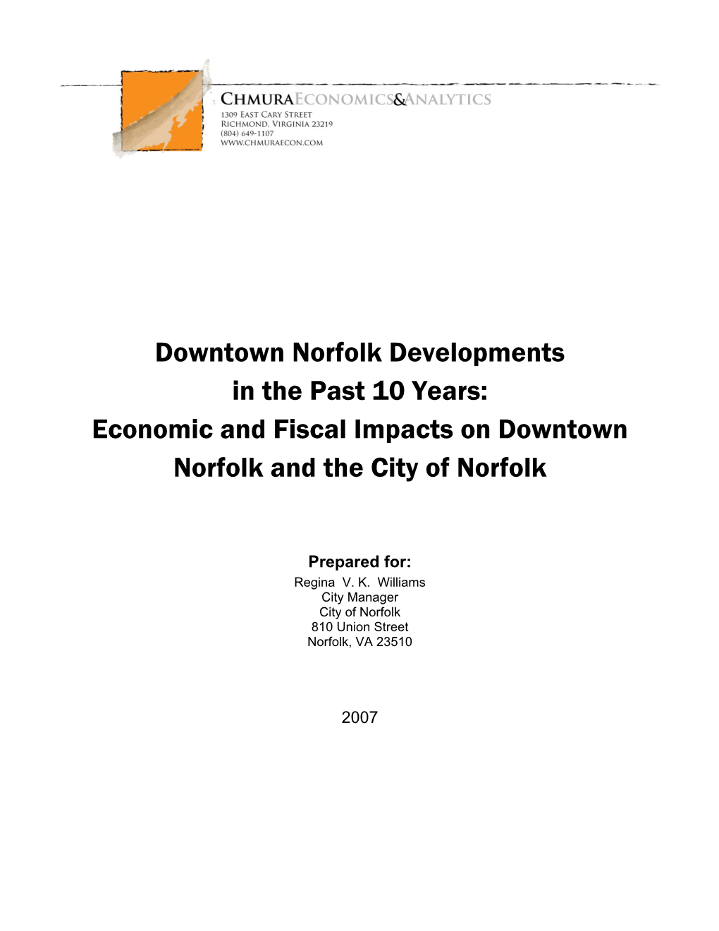 Downtown Norfolk Developments in the Past 10 Years: Economic and Fiscal Impacts on Downtown Norfolk and the City of Norfolk