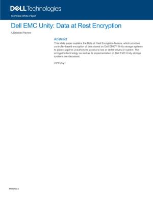 Dell EMC Unity: Data at Rest Encryption a Detailed Review