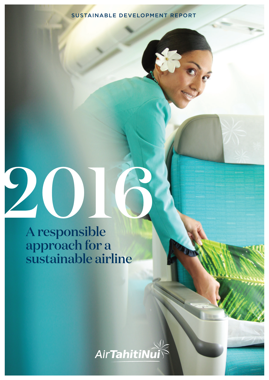 A Responsible Approach for a Sustainable Airline Foreword Summary