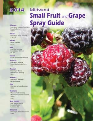 2014 Midwest Small Fruit and Grape Spray Guide Contents Foreword