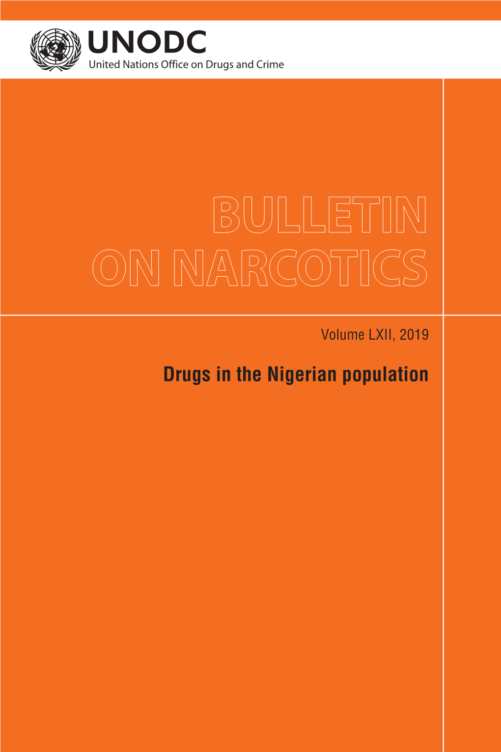 BULLETIN on NARCOTICS Volume LXII, 2019