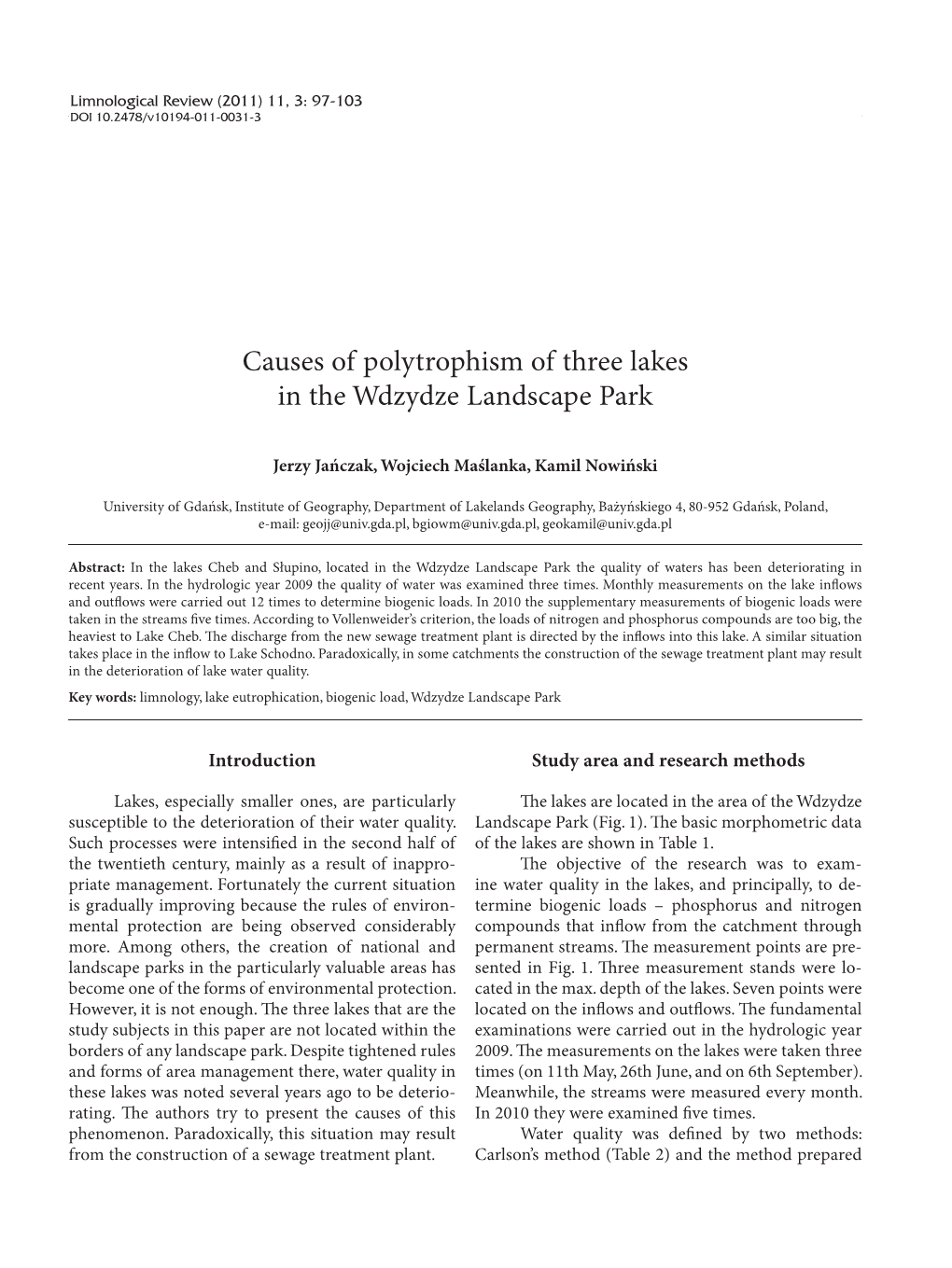 Causes of Polytrophism of Three Lakes in the Wdzydze Landscape Park