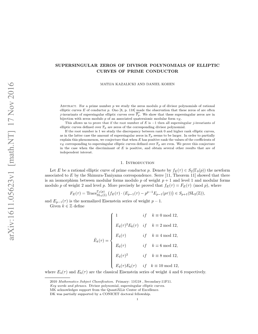 Arxiv:1611.05623V1 [Math.NT] 17 Nov 2016 E˜K(Τ) =  E6(Τ) If K ≡ 6 Mod 12,    2  E4(Τ) If K ≡ 8 Mod 12,     E4(Τ)E6(Τ) If K ≡ 10 Mod 12