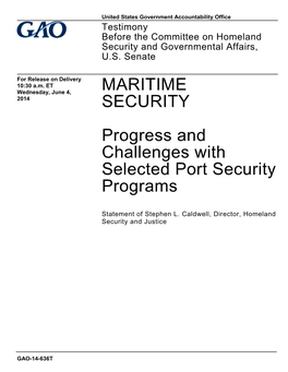 Progress and Challenges with Selected Port Security Programs