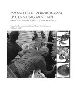 Massachusetts Aquatic Invasive Species Management Plan Massachusetts Aquatic Invasive Species Working Group