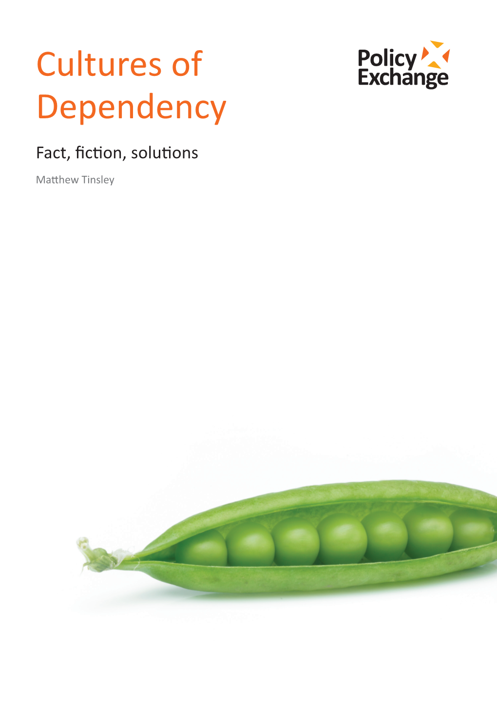 Cultures of Dependency Cultures of Dependency Fact, Fiction, Solutions