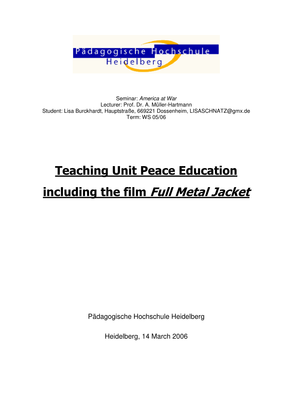 Teaching Unit Peace Education Including the Film Full Metal Jacket