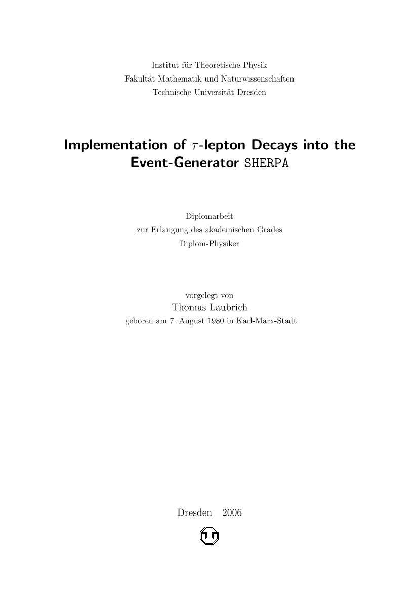 Implementation of Τ-Lepton Decays Into the Event-Generator SHERPA
