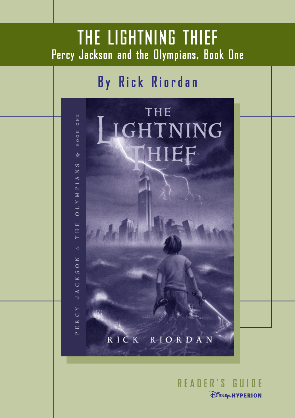 THE LIGHTNING THIEF Percy Jackson and the Olympians, Book One by Rick Riordan
