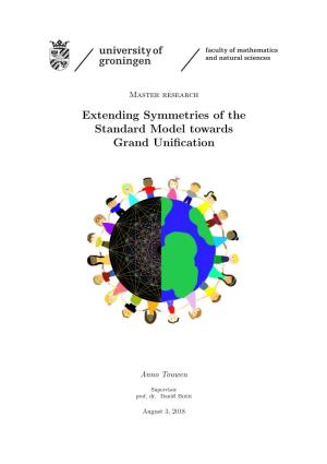 Extending Symmetries of the Standard Model Towards Grand Unification