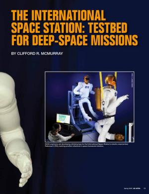 The International Space Station: Testbed for Deep-Space Missions by Clifford R