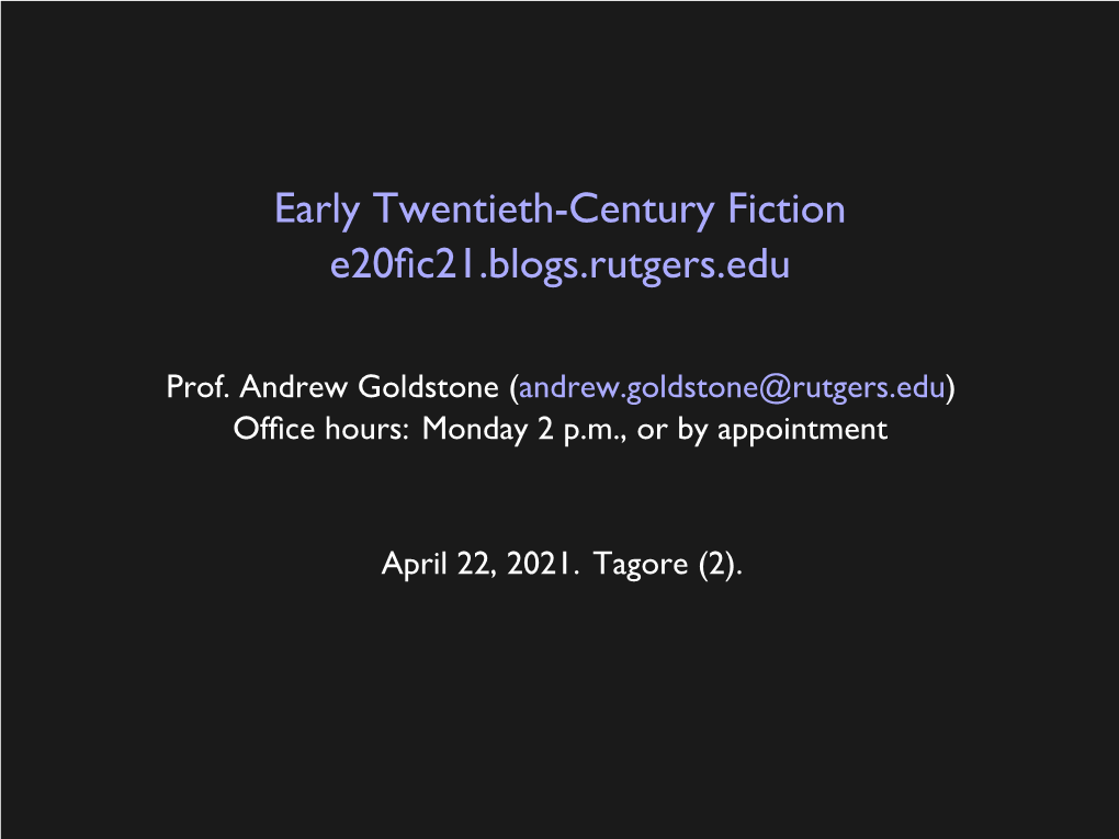 Early Twentieth-Century Fiction E20fic21.Blogs.Rutgers.Edu