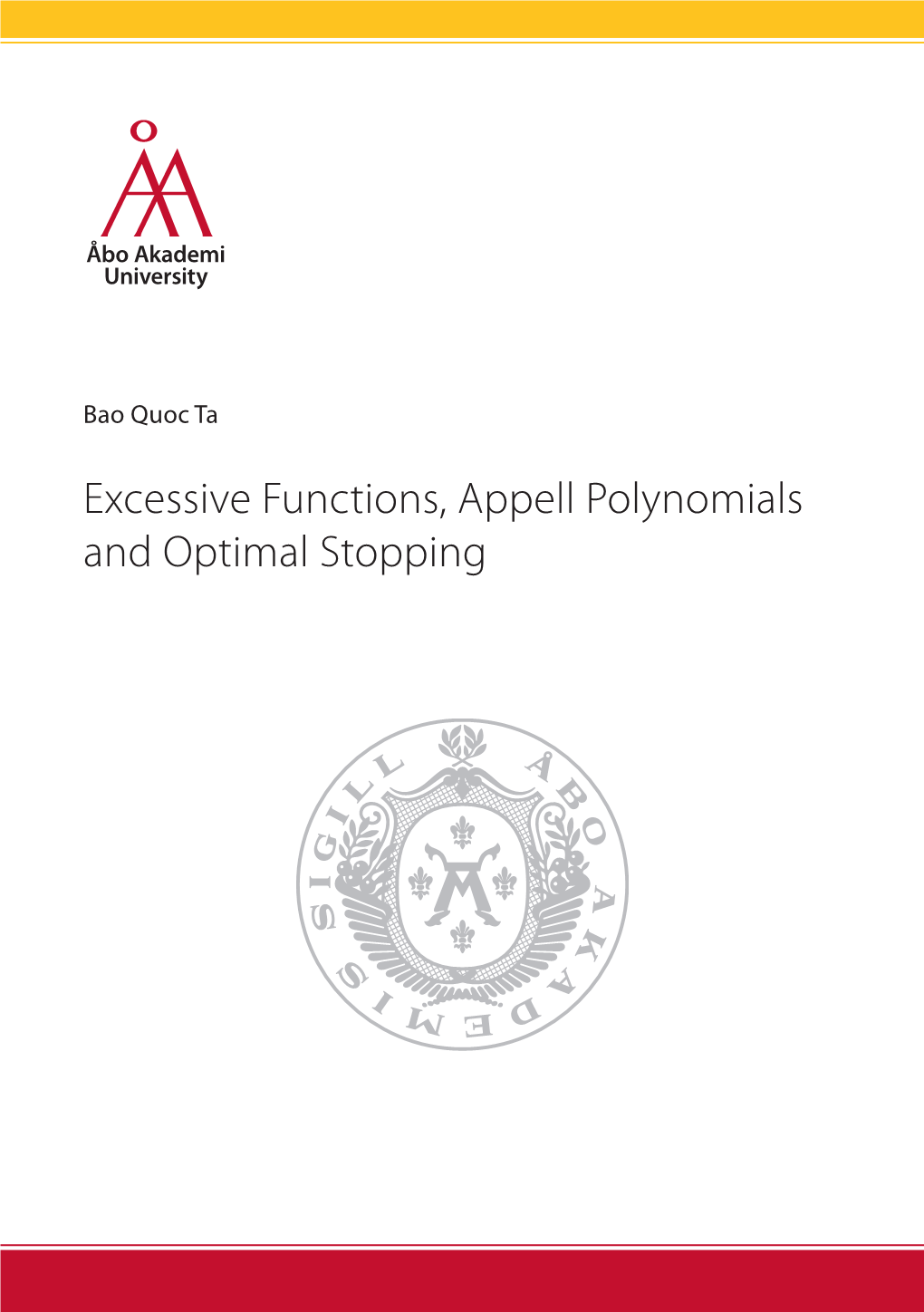 Excessive Functions, Appell Polynomials and Optimal Stopping | 2014