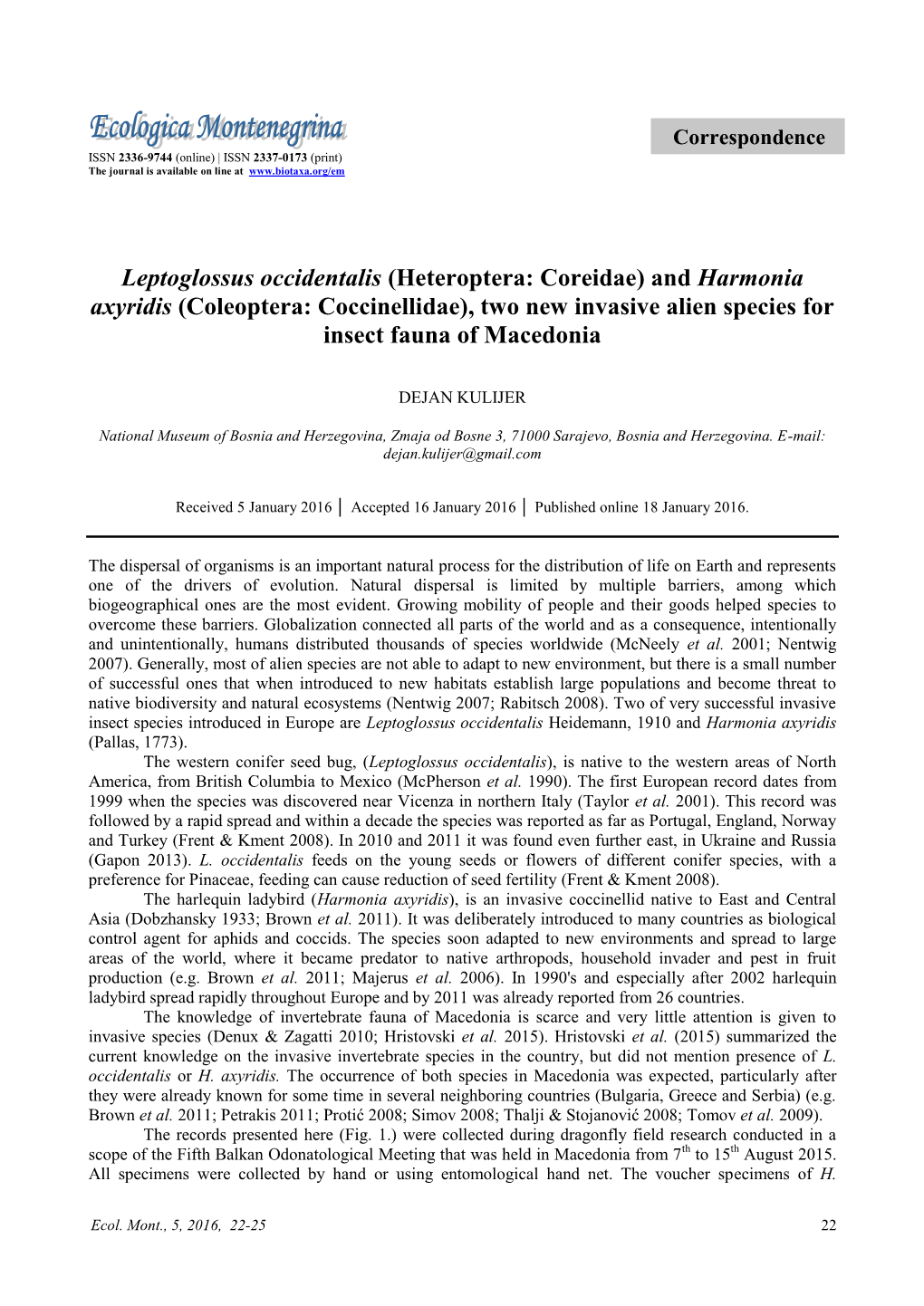 Leptoglossus Occidentalis (Heteroptera: Coreidae) and Harmonia Axyridis (Coleoptera: Coccinellidae), Two New Invasive Alien Species for Insect Fauna of Macedonia