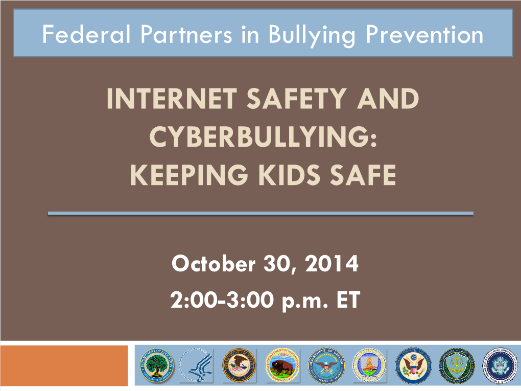 Internet Safety and Cyberbullying: Keeping Kids Safe