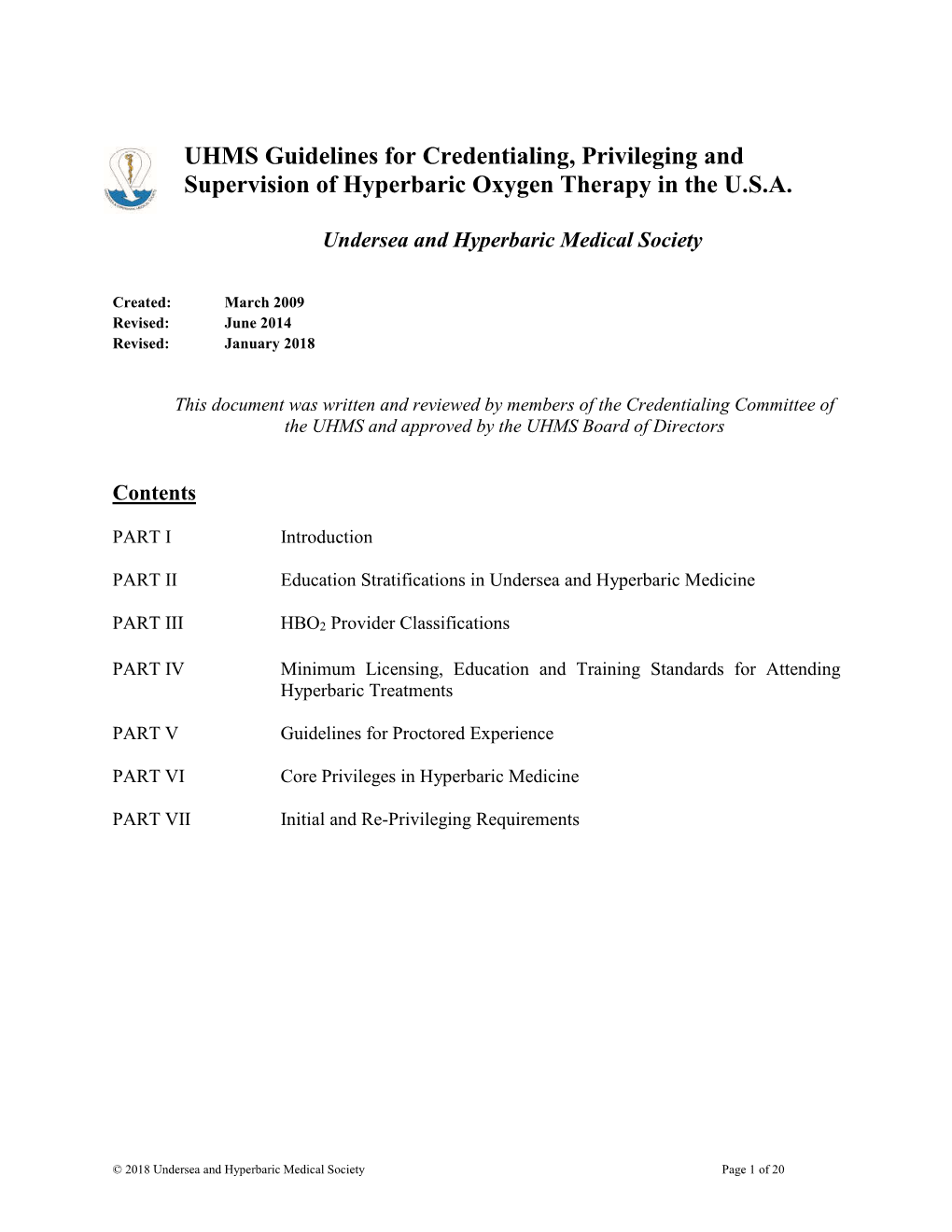 UHMS Guidelines for Credentialing, Privileging and Supervision of Hyperbaric Oxygen Therapy in the U.S.A