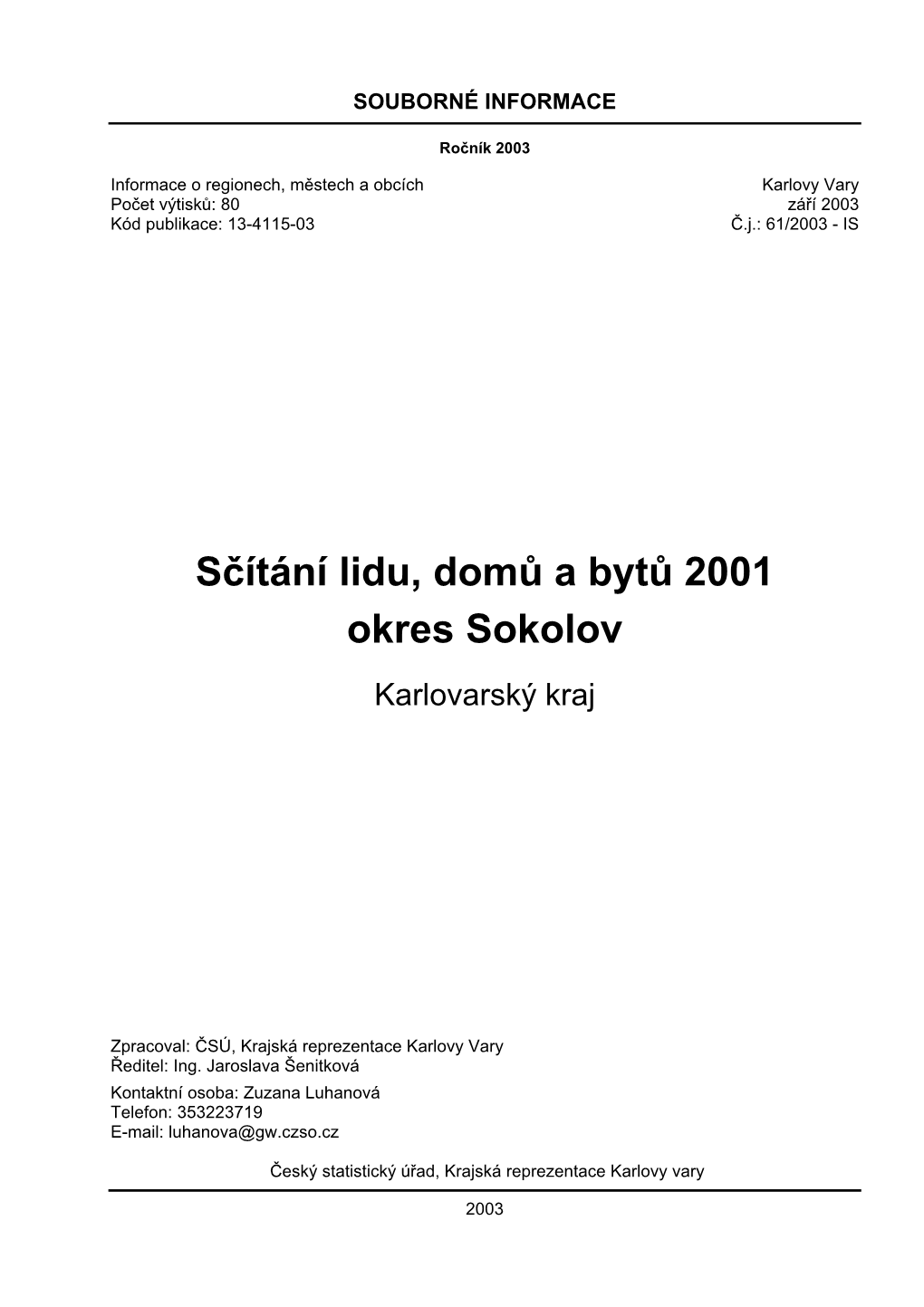 Sčítání Lidu, Domů a Bytů 2001 Okres Sokolov