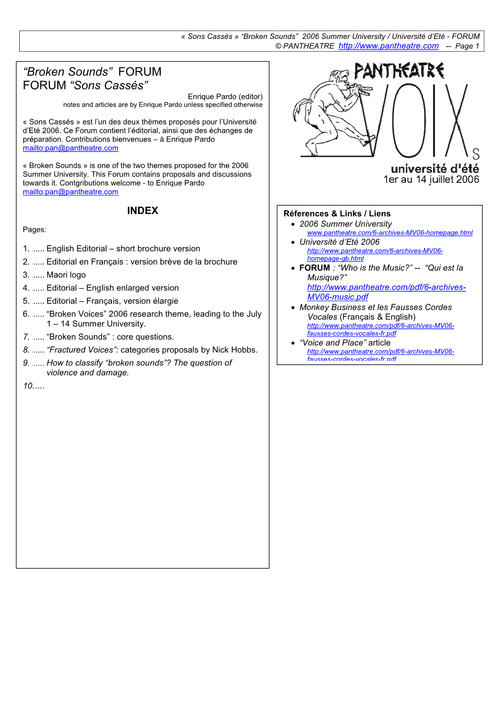Broken Sounds” 2006 Summer University / Université D’Eté - FORUM © PANTHEATRE -- Page 1