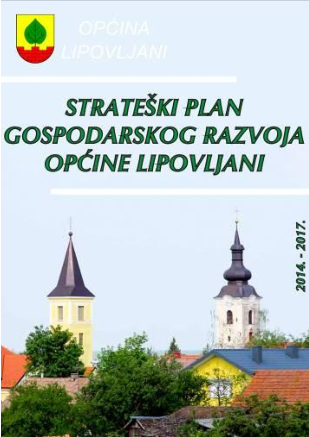 Strateški Plan Gospodarskog Razvoja Općine Lipovljani 2014.-2017