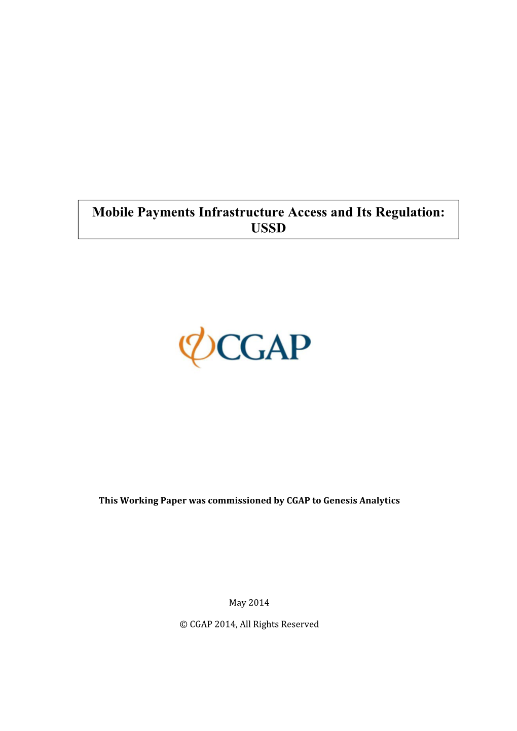 Mobile Payments Infrastructure Access and Its Regulation: USSD