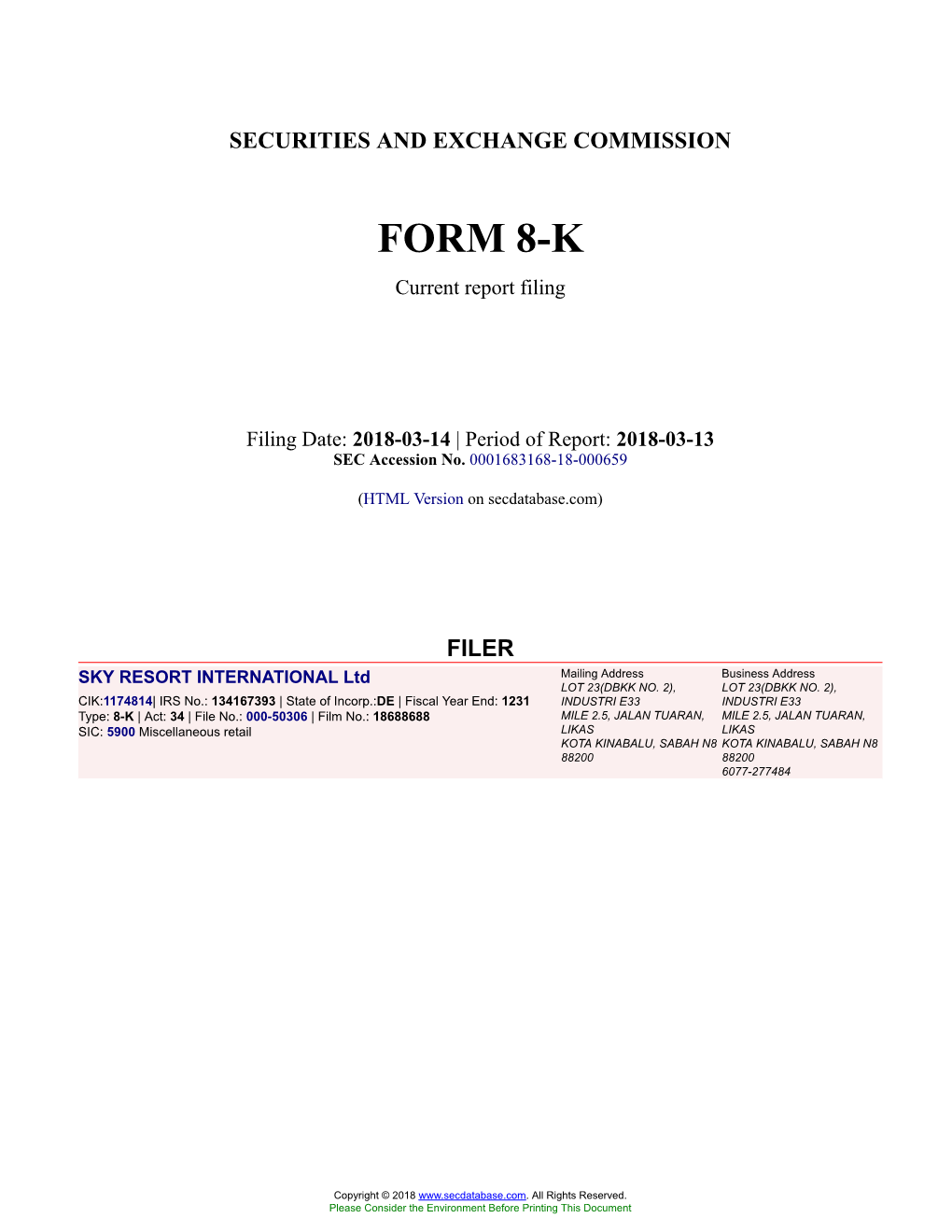 SKY RESORT INTERNATIONAL Ltd Form 8-K Current Report Filed 2018