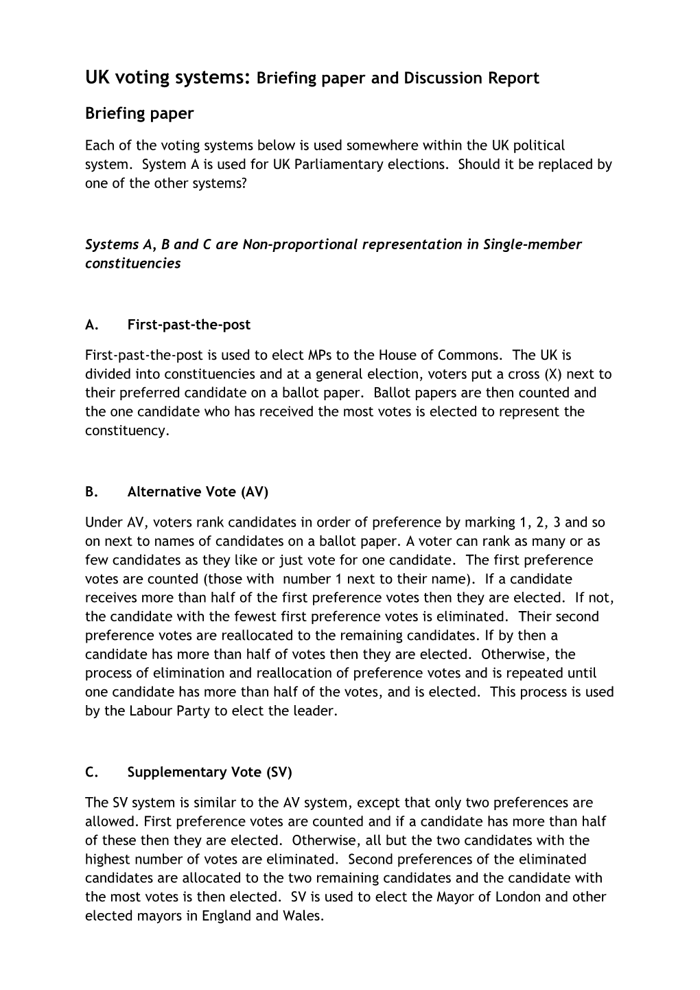 UK Voting Systems: Briefing Paper and Discussion Report