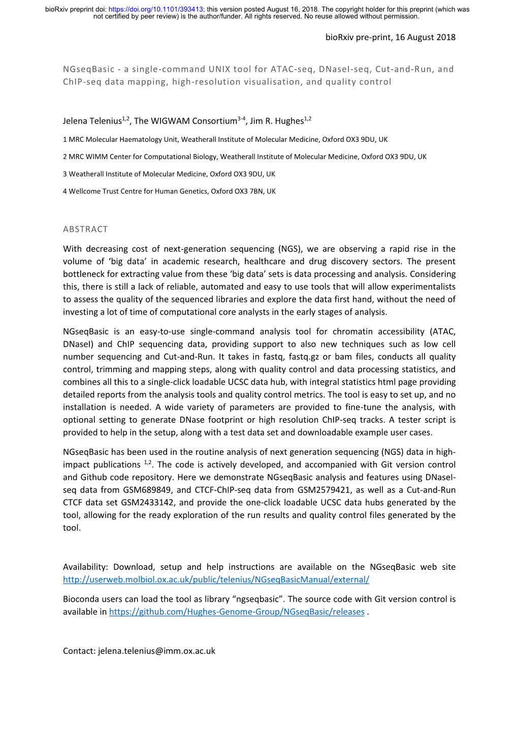 A Single-Command UNIX Tool for ATAC-Seq, Dnasei-Seq, Cut-And-Run, and Chip-Seq Data Mapping, High-Resolution Visualisation, and Quality Control