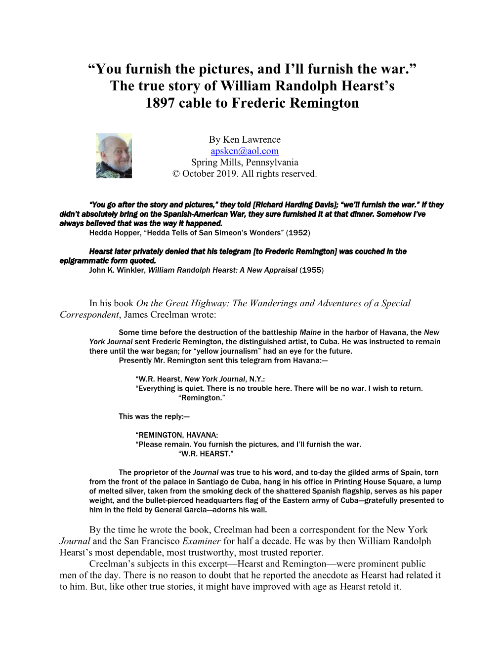 “You Furnish the Pictures, and I'll Furnish the War.” the True Story of William Randolph Hearst's 1897 Cable to Frederic