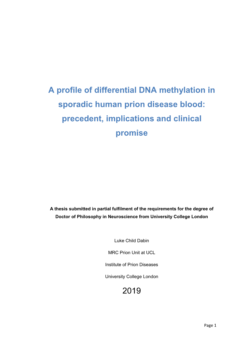 A Profile of Differential DNA Methylation in Sporadic Human Prion Disease Blood: Precedent, Implications and Clinical Promise