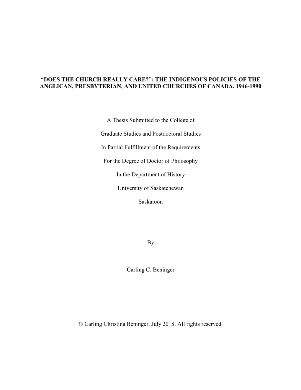 “Does the Church Really Care?”: the Indigenous Policies of the Anglican, Presbyterian, and United Churches of Canada, 1946-1990