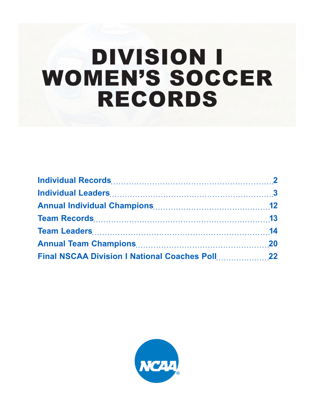 Division I Women's Soccer Records