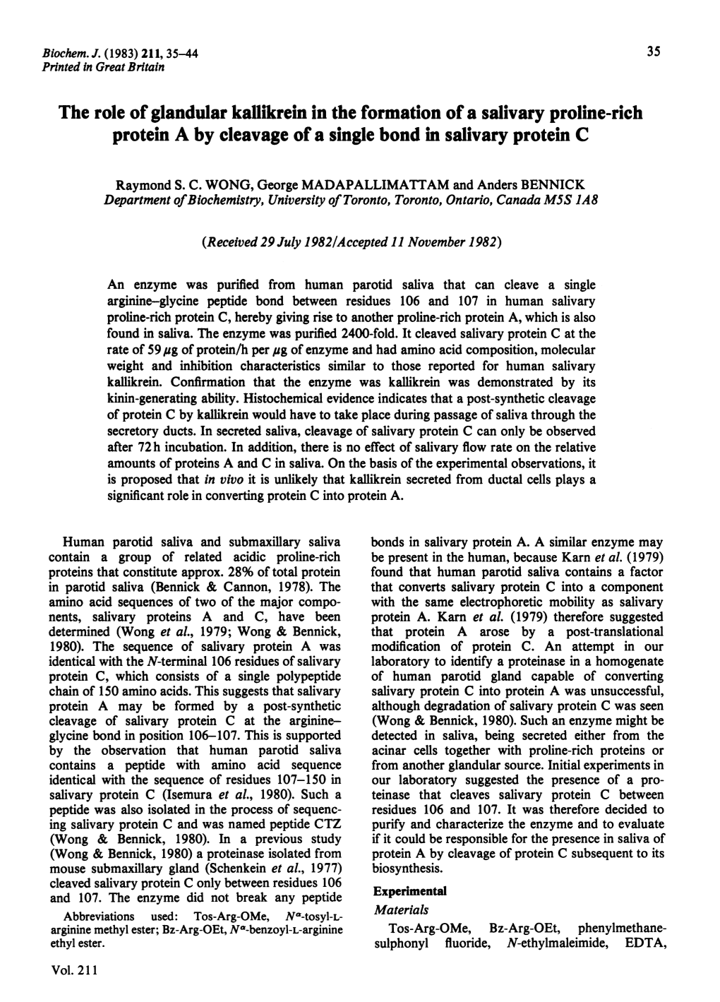 The Role of Glandular Kallikrein in the Formation of a Salivary Proline-Rich Protein a by Cleavage of a Single Bond in Salivary Protein C