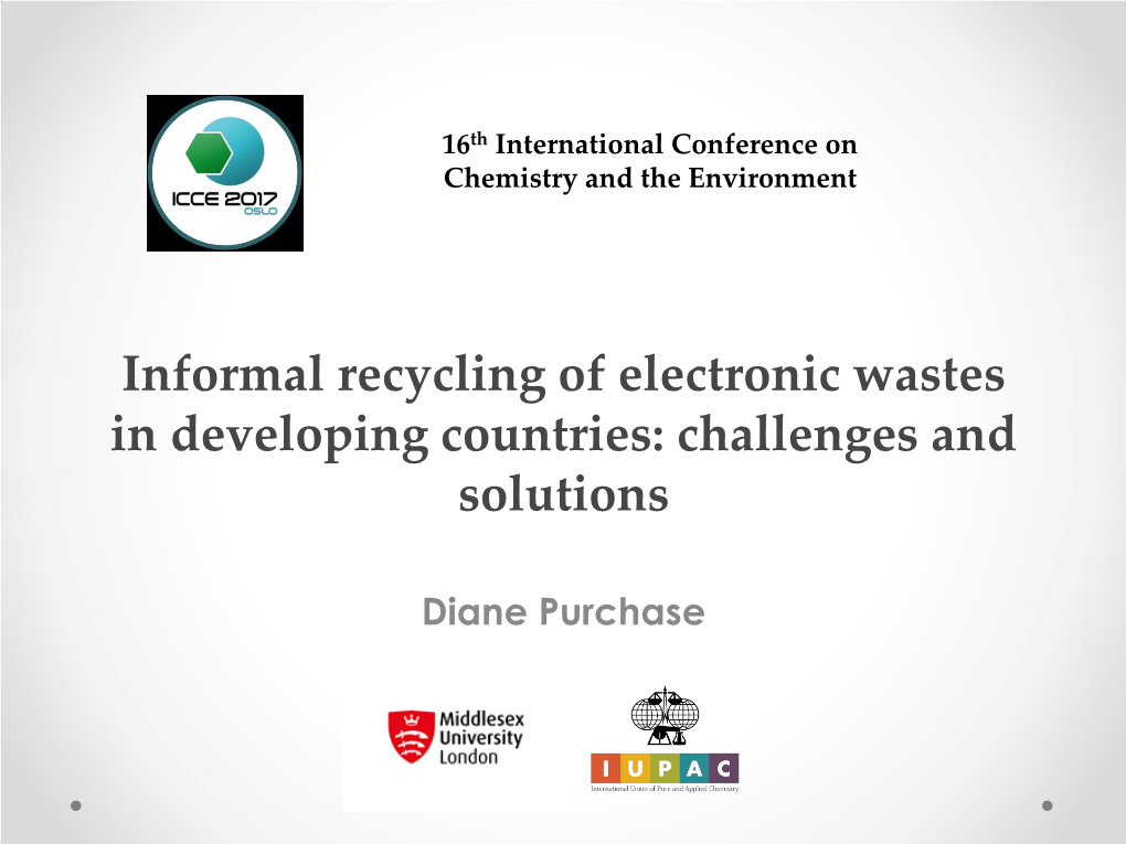 Informal Recycling of Electronic Wastes in Developing Countries: Challenges and Solutions