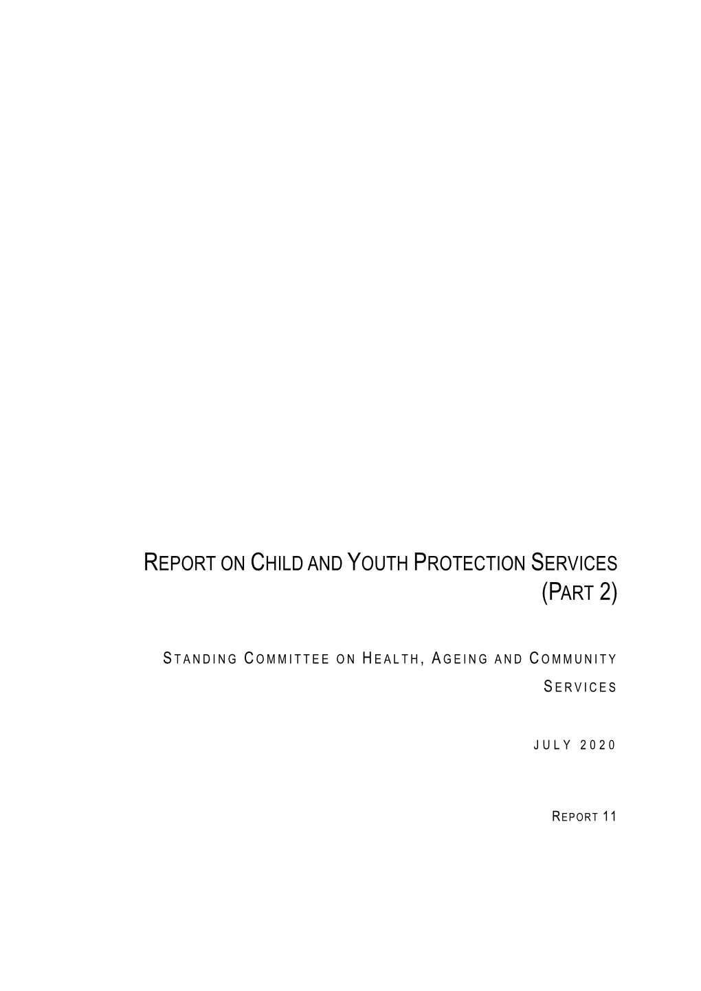 Report on Inquiry Into CYPS (Part 2)