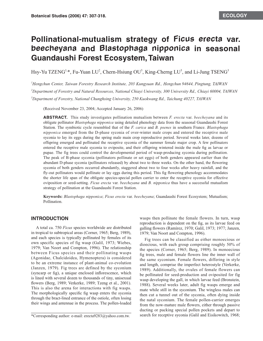 Pollinational-Mutualism Strategy of Ficus Erecta Var. Beecheyana and Blastophaga Nipponica in Seasonal Guandaushi Forest Ecosystem, Taiwan