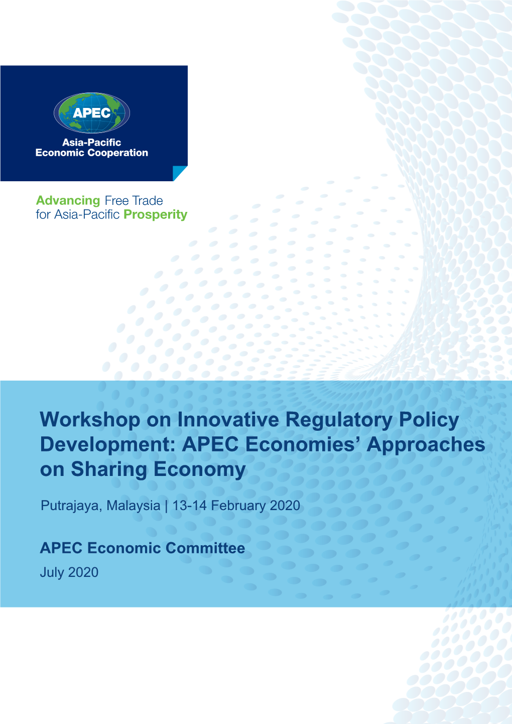 Workshop on Innovative Regulatory Policy Development: APEC Economies’ Approaches on Sharing Economy