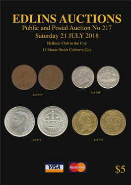 Public and Postal Auction No 217 Saturday 21 JULY 2018 Hellenic Club in the City 13 Moore Street Canberra City