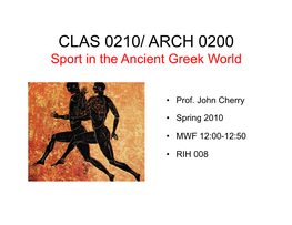 CLAS 0210/ ARCH 0200 Sport in the Ancient Greek World