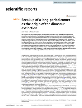 Breakup of a Long-Period Comet As the Origin of the Dinosaur Extinction