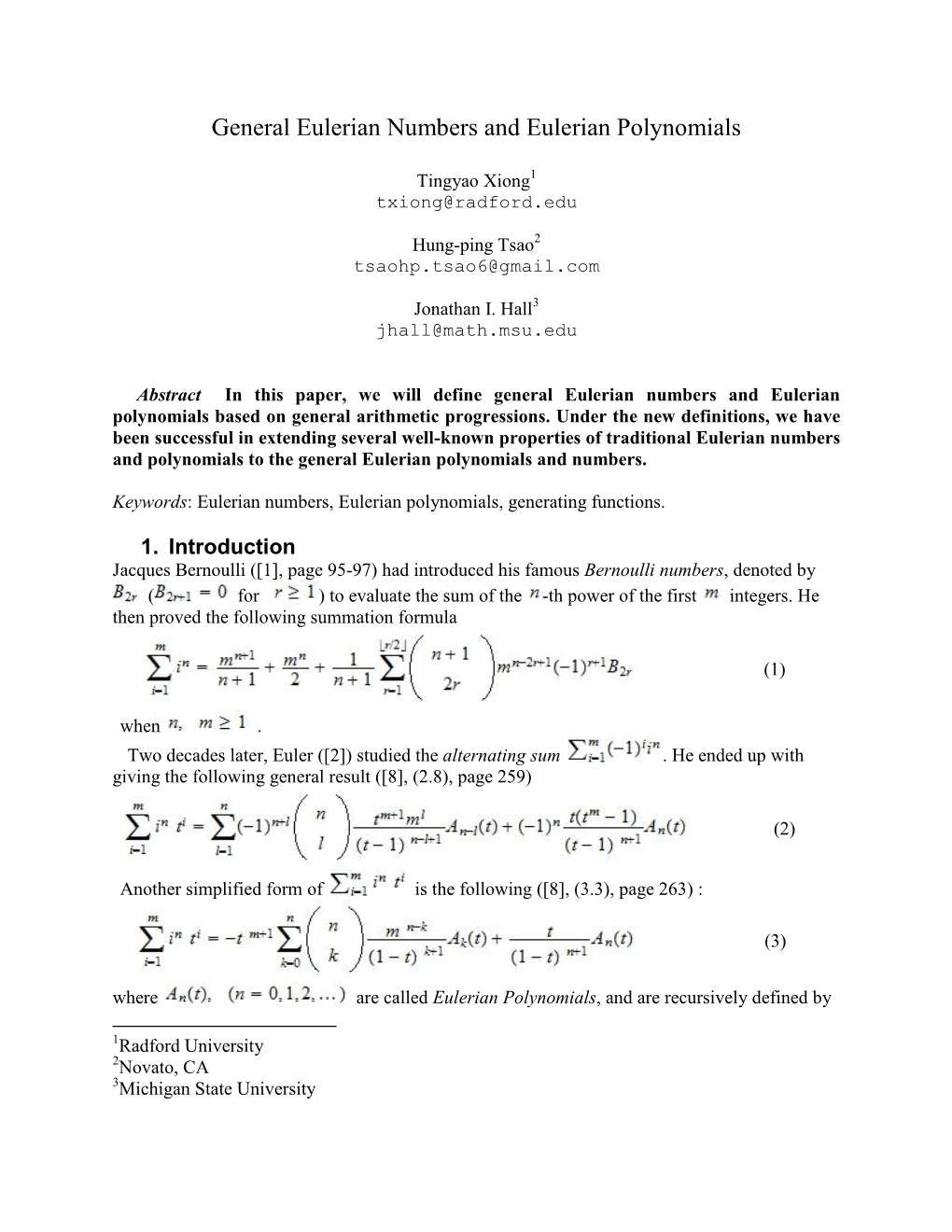 General Eulerian Numbers and Eulerian Polynomials