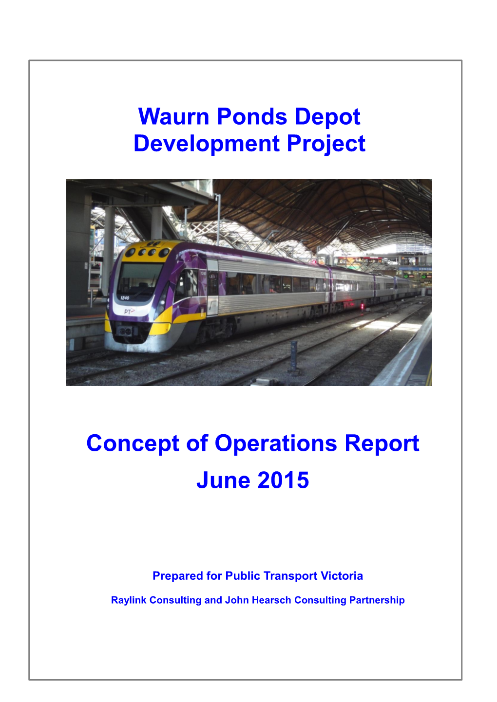 Waurn Ponds Depot Development Project Concept of Operations