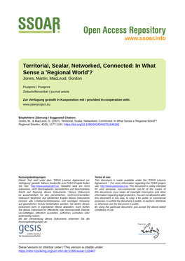 Territorial, Scalar, Networked, Connected: in What Sense a 'Regional World'? Jones, Martin; Macleod, Gordon